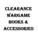 Clearance - Wargame Books and Accessories