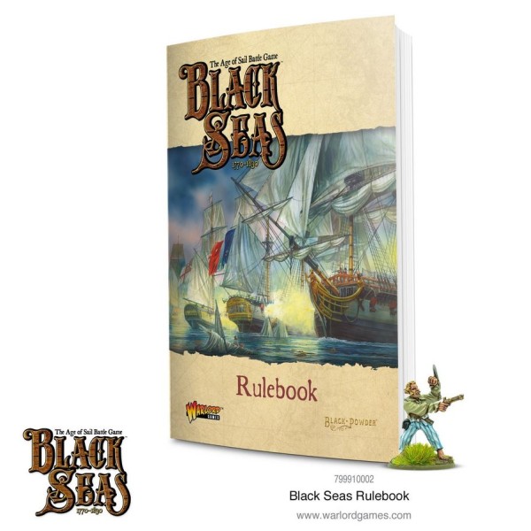 Black Seas - The Age of Sails Battle Game - Core Rulebook