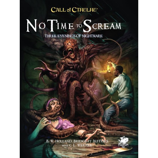 Call of Cthulhu RPG - No Time To Scream (HC)