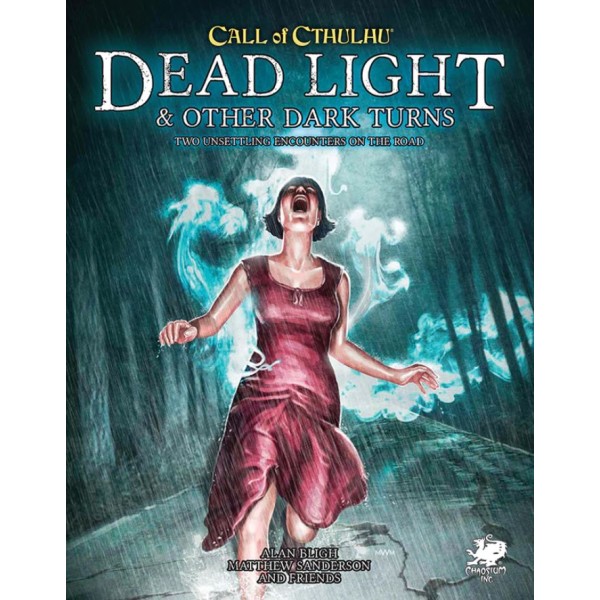 Call of Cthulhu RPG - Dead Light and Other Dark Turns