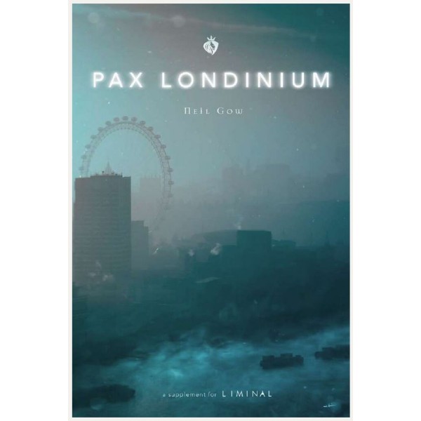 Liminal - RPG - Pax Londinium Supplement