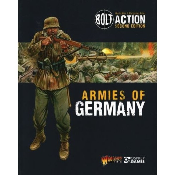 Bolt Action 2nd Edition - Armies of Germany - Codex Bolt Action 2nd Edition - Armies of Germany - Codex