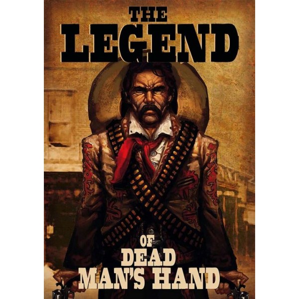 Dead Man's Hand - The Legend of Dead Man's Hand - Sourcebook