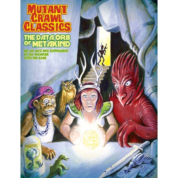 Mutant Crawl Classics - Role Playing Game - #8 The Data Orb of Metakind Mutant Crawl Classics - Role Playing Game - #8 The Data Orb of Metakind