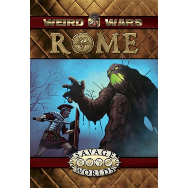 Savage Worlds - Weird Wars Rome