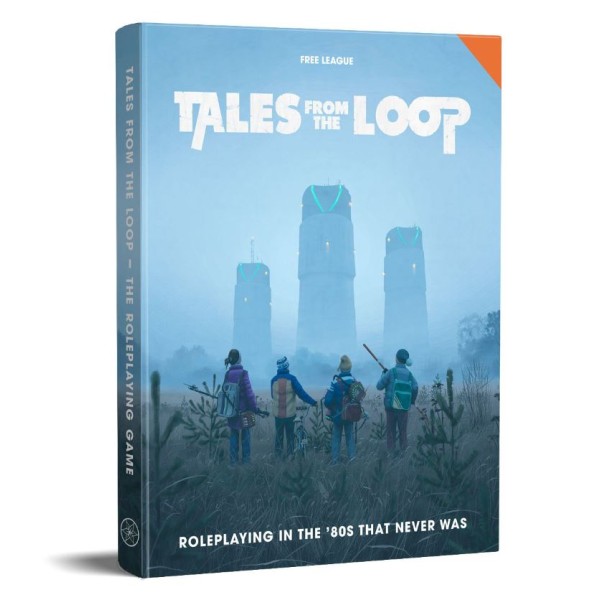 Tales from the Loop RPG - Core Rulebook Tales from the Loop RPG - Core Rulebook